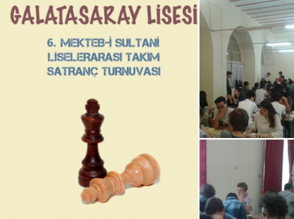 6. Mekteb-i Sultani Liselerarası Takım Satranç Turnuvası