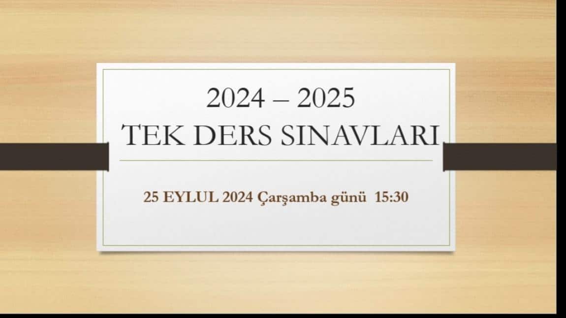 TEK DERS SINAVLARI